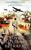 Love, Resistance, Betrayal (eBook, ePUB)