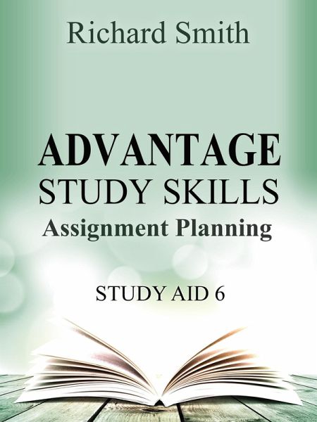 Advantage Study Skllls: Assignment planning (Study Aid 6) (eBook, ePUB)