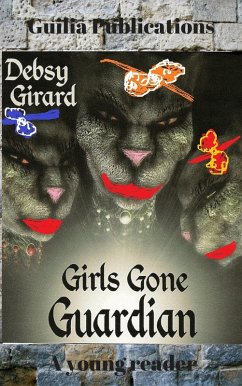 Girls Gone Guardian (eBook, ePUB) - Girard, Debsy