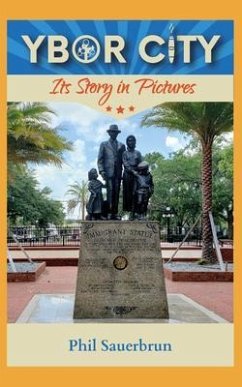 Cover YBOR CITY Its Story in Pictures (eBook, ePUB)