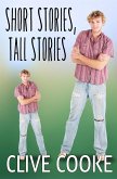 Short Stories, Tall Stories (eBook, ePUB)