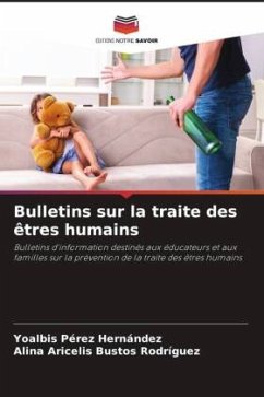 Bulletins sur la traite des êtres humains - Pérez Hernández, Yoalbis;Bustos Rodríguez, Alina Aricelis