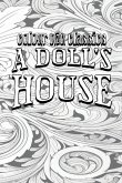 EXCLUSIVE COLORING BOOK Edition of Henrik Ibsen's A Doll's House