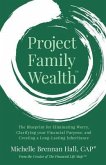Project Family Wealth (eBook, ePUB)