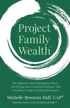 Project Family Wealth (eBook, ePUB) - Brennan Hall, Michelle