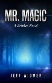 Mr. Magic (A Brinker Novel, #2) (eBook, ePUB)