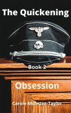 The Quickening (Obsession, #2) (eBook, ePUB)