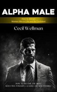 Alpha Male (eBook, ePUB) - Wellman, Cecil