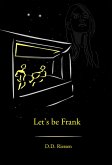 Let's be Frank (eBook, ePUB)