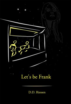 Let's be Frank (eBook, ePUB) - Riessen, D. D.