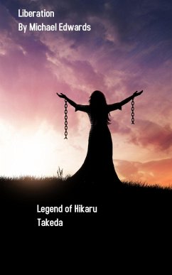 Cover Liberation (The Legend of Hikaru Takeda, #3) (eBook, ePUB)