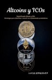 Altcoins y ICOs: Desmitificando Altcoins y ICOs (eBook, ePUB)