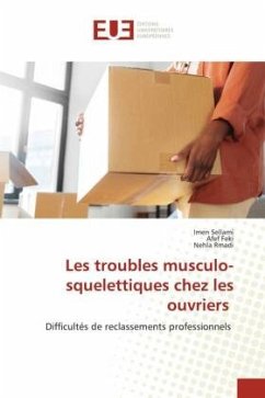 Les troubles musculo-squelettiques chez les ouvriers - SELLAMI, Imen;Feki, Afef;Rmadi, Nehla