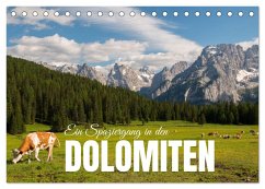 Ein Spaziergang in den Dolomiten (Tischkalender 2025 DIN A5 quer), CALVENDO Monatskalender - Calvendo;Photostravellers