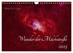 Wunder der Milchstraße (Wandkalender 2025 DIN A4 quer), CALVENDO Monatskalender