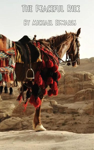 The Peaceful Ride (eBook, ePUB) The Peaceful Ride (eBook, ePUB)