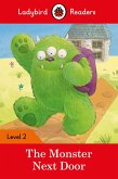 Ladybird Readers Level 2 - The Monster Next Door (ELT Graded Reader) (eBook, ePUB)