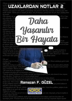 Uzaklardan Notlar 2: Daha Yasanilir Bir Hayata (eBook, ePUB) - Güzel, Ramazan Faruk