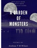 A Garden of Monsters Vol. II (Reflections Emotions Observations) (eBook, ePUB)