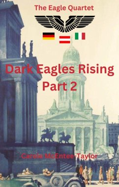 Cover Dark Eagles Rising Part Two (The Eagle Quartet, #2) (eBook, ePUB)