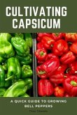 Cultivating Capsicum (eBook, ePUB)