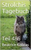 Strolchis Tagebuch - Teil 486 (eBook, ePUB)