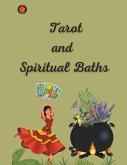 Tarot and Spiritual Baths