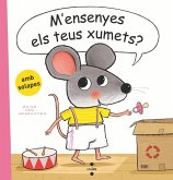 M?ENSENYES ELS TEUS XUMETS M?ENSENYES ELS TEUS XUMETS