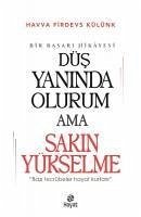 Düs Yaninda Olurum Ama Sakin Yükselme - Firdevs Külünk, Havva