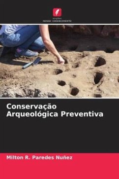 Conservação Arqueológica Preventiva - Paredes Nuñez, Milton R.