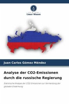 Analyse der CO2-Emissionen durch die russische Regierung - Gómez Méndez, Juan Carlos