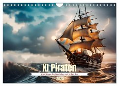 KI Piraten - Abenteuer der Seeräuber auf hoher See (Wandkalender 2025 DIN A4 quer), CALVENDO Monatskalender