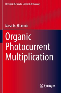 Organic Photocurrent Multiplication - Hiramoto, Masahiro