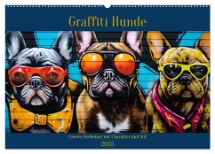 Graffiti Hunde (Wandkalender 2025 DIN A2 quer), CALVENDO Monatskalender - Calvendo;Tapper, Daniela