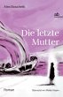 Die letzte Mutter - Bild 1