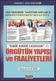 Izmir Askeri Casusluk 1: Örgütün Yapisi ve Faaliyetleri (eBook, ePUB)