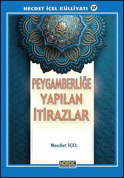 Cover Peygamberlige Yapilan Itirazlar (Necdet IÇEL Külliyati -27) (eBook, ePUB)