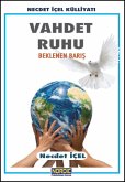 Beklenen Baris- Vahdet Ruhu (eBook, ePUB) Beklenen Baris- Vahdet Ruhu (eBook, ePUB)