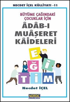 Cover Büyüme Çagindaki Çocuklar Için Âdâb-i Muâseret Kâideleri (eBook, ePUB)