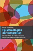 Epistemologien der Integration (eBook, PDF)