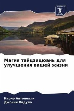 Magiq tajczicüan' dlq uluchsheniq washej zhizni - Antonelli, Karlo;Padulo, Dzhonni
