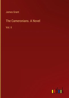 The Cameronians. A Novel