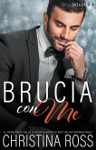 Brucia con Me (Volume 4)