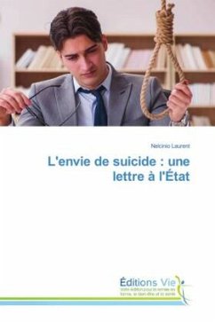 Cover L'envie de suicide : une lettre à l'État