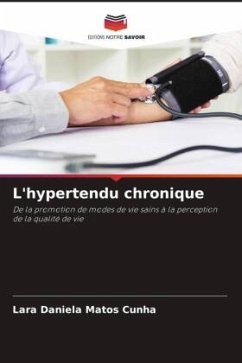 L'hypertendu chronique - Matos Cunha, Lara Daniela