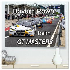 Bayern Power beim GT Masters (hochwertiger Premium Wandkalender 2025 DIN A2 quer), Kunstdruck in Hochglanz