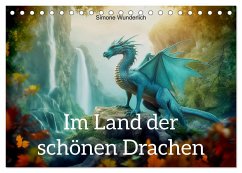 Im Land der schönen Drachen (Tischkalender 2025 DIN A5 quer), CALVENDO Monatskalender