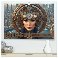 Steampunk - Mensch und Maschine (hochwertiger Premium Wandkalender 2025 DIN A2 quer), Kunstdruck in Hochglanz