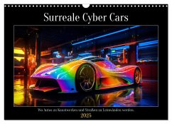 Surreale Cyber Cars (Wandkalender 2025 DIN A3 quer), CALVENDO Monatskalender