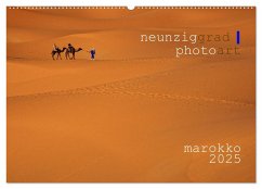 neunziggrad I photoart: marokko (Wandkalender 2025 DIN A2 quer), CALVENDO Monatskalender - Calvendo;Heller, Jörn